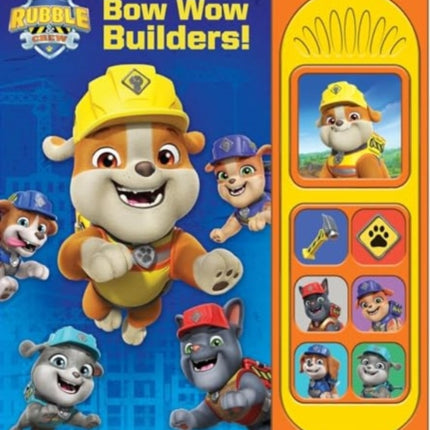 Rubble  Crew Bow Wow Builders Sound Book