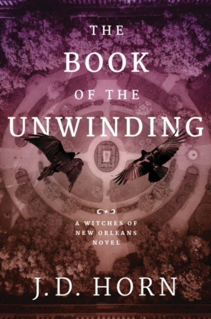 The Book of the Unwinding