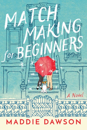 Matchmaking for Beginners: A Novel