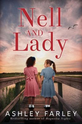 Nell and Lady: A Novel