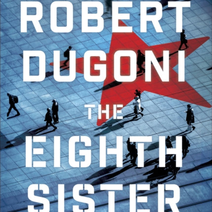 The Eighth Sister: A Thriller