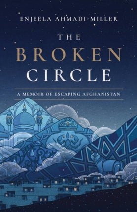 The Broken Circle: A Memoir of Escaping