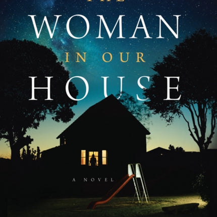 The Woman in Our House