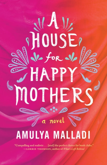 A House for Happy Mothers: A Novel