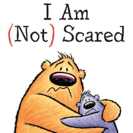 I Am Not Scared You Are Not Small