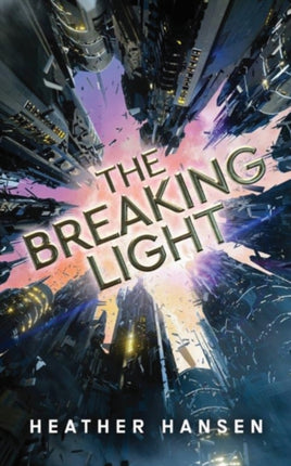 The Breaking Light