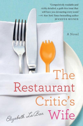 The Restaurant Critic's Wife