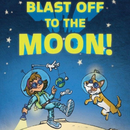 Blast Off to the Moon!