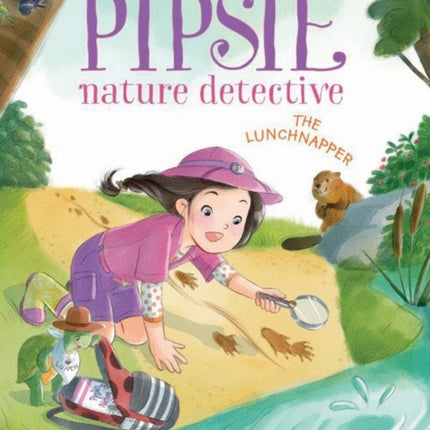 Pipsie, Nature Detective: The Lunchnapper