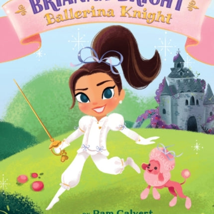 Brianna Bright, Ballerina Knight