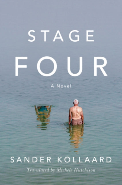 Stage Four: A Novel