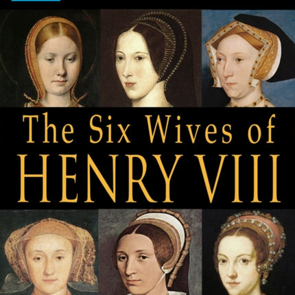 The Six Wives of Henry VIII