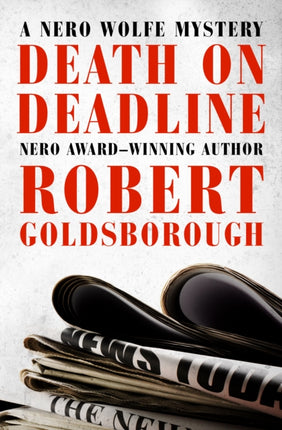 Death on Deadline 2 The Nero Wolfe Mysteries 2