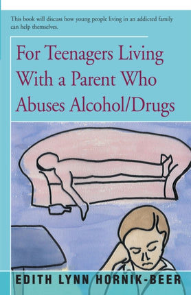 For Teenagers Living With a Parent Who Abuses