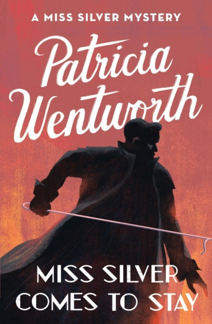 Miss Silver Comes to Stay