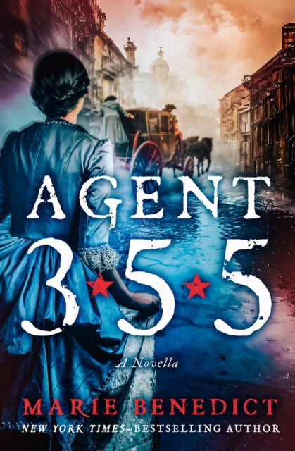 Agent 355: A Novella