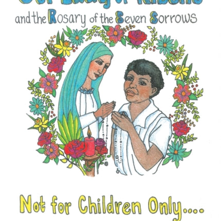 Our Lady of Kibeho and the Rosary of the Seven Sorrows: Coloring Book