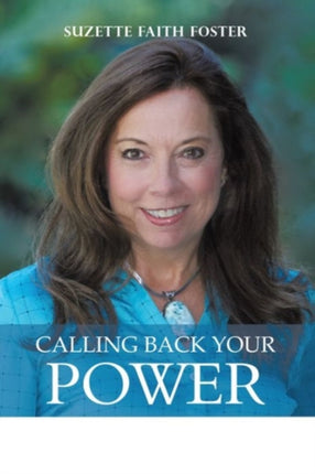 Calling Back Your Power: Your Catalyst for