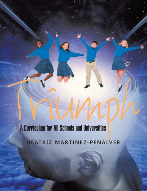 Triumph: A Curriculum for All Schools and
