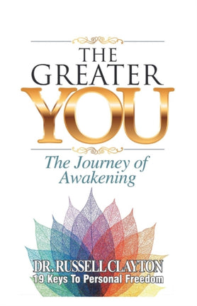 The Greater You: The Journey of Awakening