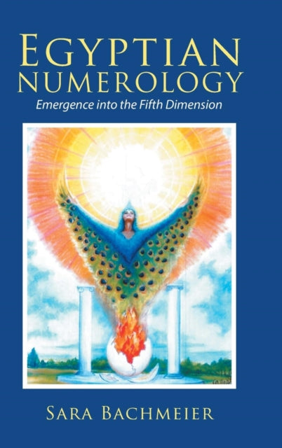 Egyptian Numerology: Emergence into the Fifth