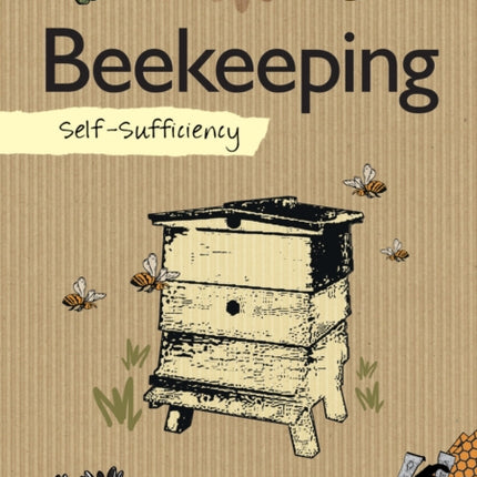 Self-Sufficiency: Beekeeping