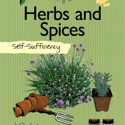 Self-Sufficiency: Herbs and Spices