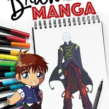 Draw Manga: Step-By-Steps, Character Construction, and Projects from the Masters