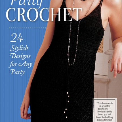 Party Crochet: 24 Stylish Designs for Any Party