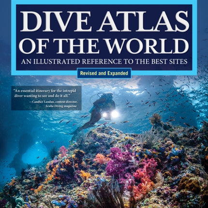 Dive Atlas of the World Revised and Expanded