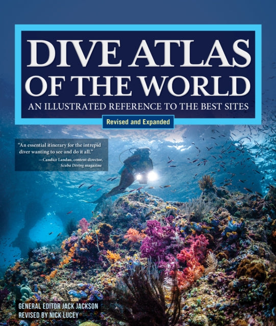 Dive Atlas of the World Revised and Expanded