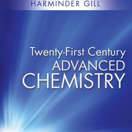 Twenty-First Century Advanced Chemistry