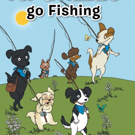 Puf' & Friends go Fishing