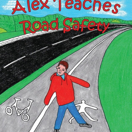 Alex Teaches Road Safety