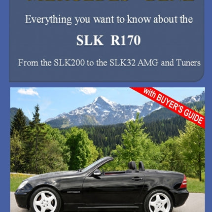 MERCEDES-BENZ, The SLK models: The R170