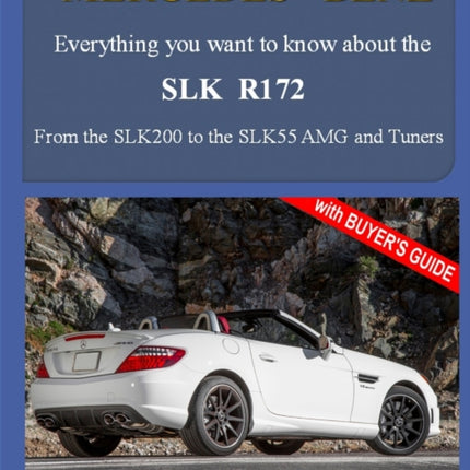 MERCEDES-BENZ, The SLK models: The R172
