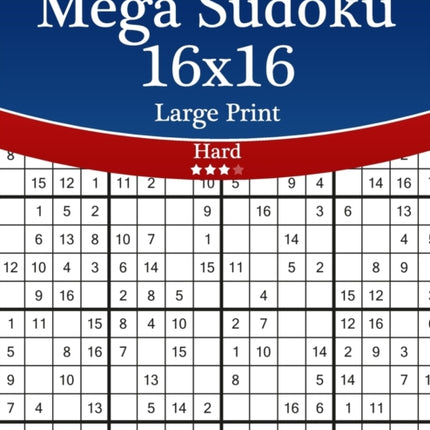 Mega Sudoku 16x16 Large Print - Hard - Volume 59 - 276 Logic Puzzles