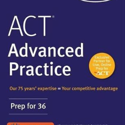 ACT Advanced Practice Prep for 36 Kaplan Test Prep