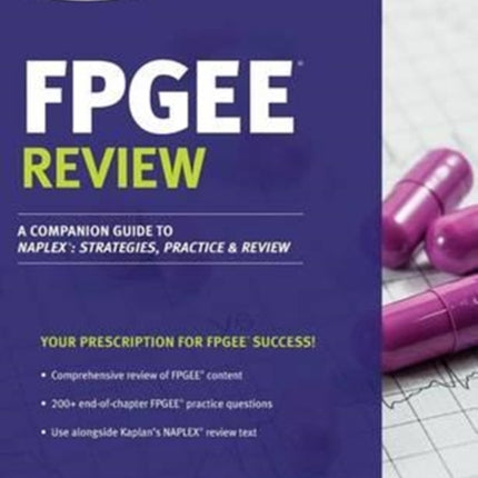 FPGEE Review: A Companion Guide to NAPLEX: Strategies, Practice, and Review