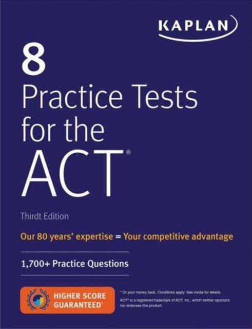 8 Practice Tests for the ACT: 1,700+ Practice Questions