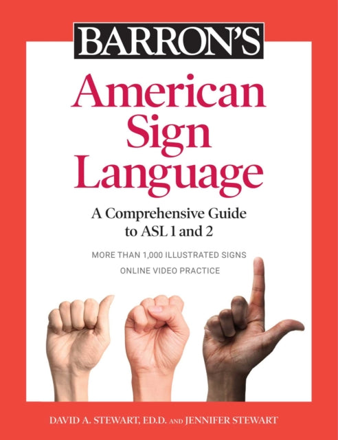 Barron's American Sign Language: A Comprehensive Guide to ASL 1 and 2 with Online Video Practice