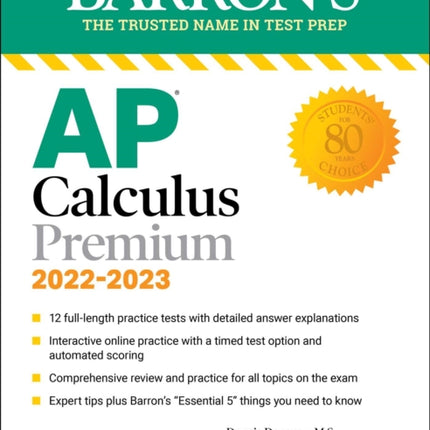 AP Calculus Premium 20222023 12 Practice Tests  Comprehensive Review  Online Practice