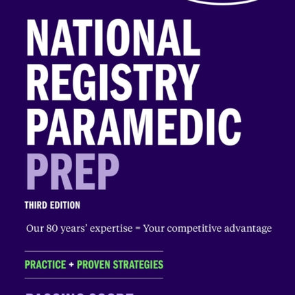 National Registry Paramedic Prep: Practice + Proven Strategies