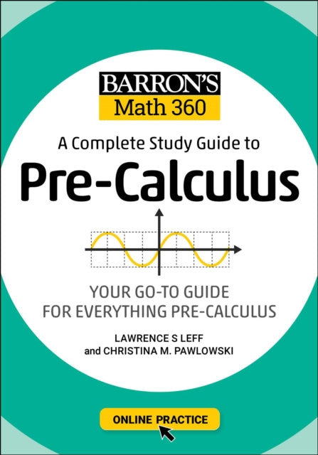 Barron's Math 360: A Complete Study Guide to Pre-Calculus with Online Practice