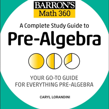 Barron's Math 360: A Complete Study Guide to Pre-Algebra with Online Practice