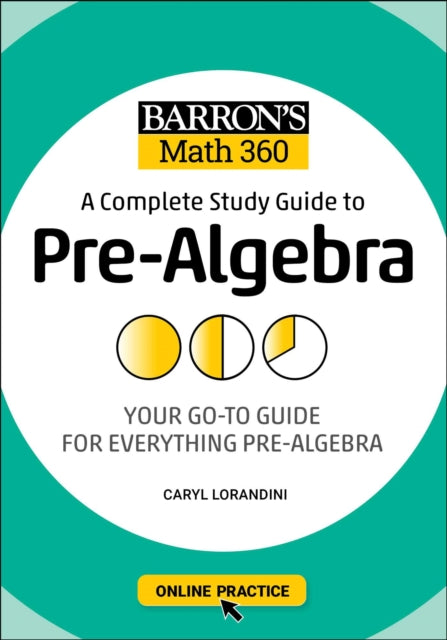 Barron's Math 360: A Complete Study Guide to Pre-Algebra with Online Practice