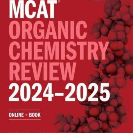 MCAT Organic Chemistry Review 2024-2025: Online + Book