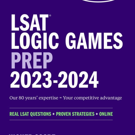 LSAT Logic Games Prep 2023: Real LSAT Questions + Proven Strategies + Online