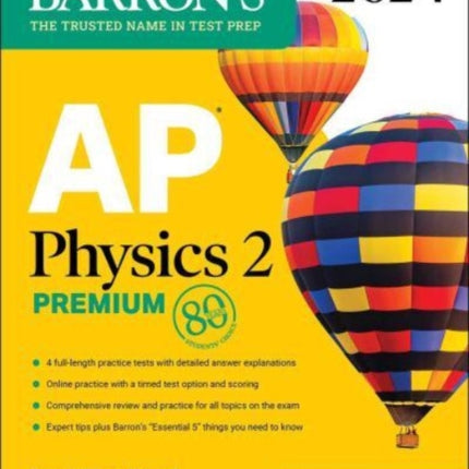 AP Physics 2 Premium, 2024: 4 Practice Tests + Comprehensive Review + Online Practice