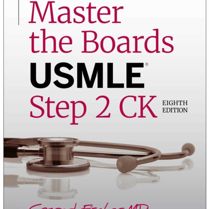 Master the Boards USMLE Step 2 CK Eighth Edition